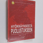 Vesa Tynkkynen : Hyökkäyksestä puolustukseen : taktiikan ... - pikkukuva 1