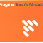 Fragma – Toca's Miracle CD-SINGLE - pikkukuva 1