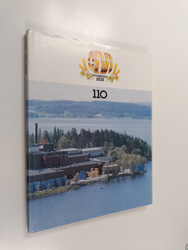 Aarno Kellberg : Olvi vuodesta 1878 : 110 vuotta