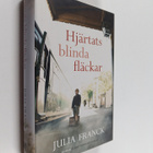 Julia Franck : Hjärtats blinda fläckar - pikkukuva 1