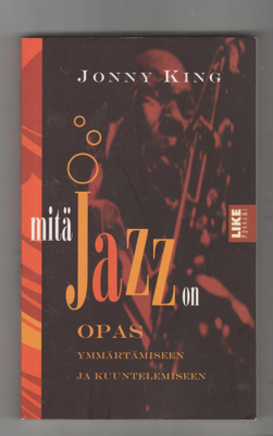 JONNY KING »MITÄ JAZZ ON»