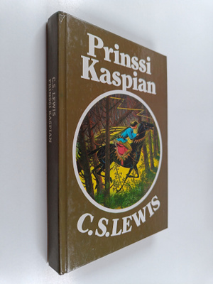 C. S. Lewis : Prinssi Kaspian : paluu Narniaan