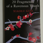 Xiaolu Guo - 20 Fragments of a Ravenous Youth - pikkukuva 1