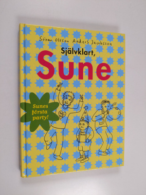 Sören Olsson : Självklart, Sune