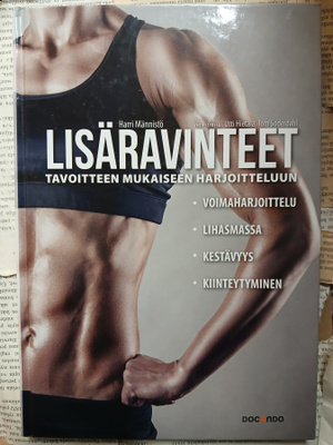 Harri Männistö - Lisäravinteet tavoitteen mukaiseen...