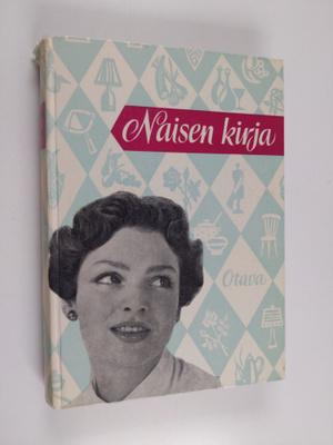 Martta (toim.) Eskelinen : Naisen kirja : nykyaikaisen na...