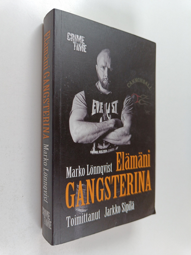 Marko Lönnqvist : Elämäni gangsterina