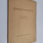 A. Junttila : Sementtiyhdistys 1921-1946 - pikkukuva 1