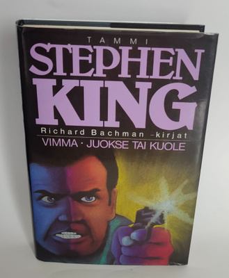 Stephen King - Vimma, Juokse tai kuole