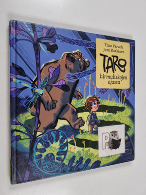 Timo Parvela : Taro hirmuliskojen ajassa