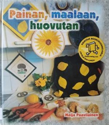 Maija Paavilainen - Painan, maalaan, huovutan