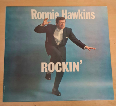 Ronnie Hawkins – Rockin' LP