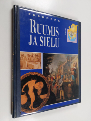 Wim (toim.) Blockmans : Eurooppa Ruumis ja sielu