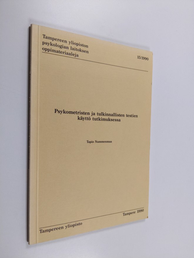 Tapio Nummenmaa : Psykometristen ja tulkinnallisten testi...
