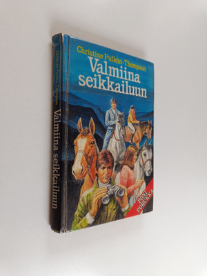 Christine Pullein-Thompson : Valmiina seikkailuun!