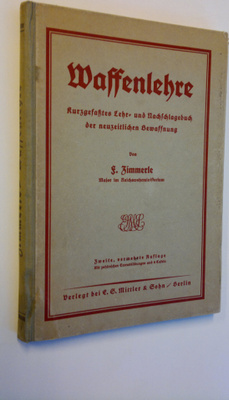 F. Zimmerle : Waffenlehre, Kurzgefsstes Lehr- und Nachsch...
