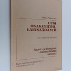 Pekka Arjasmaa : Uusi osakeyhtiölaki asunto- ja kiinteist... - pikkukuva 1