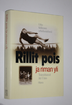 Urho Kekkonen : Rillit pois ja riman yli : Urho Kekkonen ...