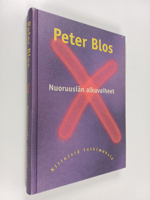 Peter Blos : Nuoruusiän alkuvaiheet : kliinisiä tutkimuksia