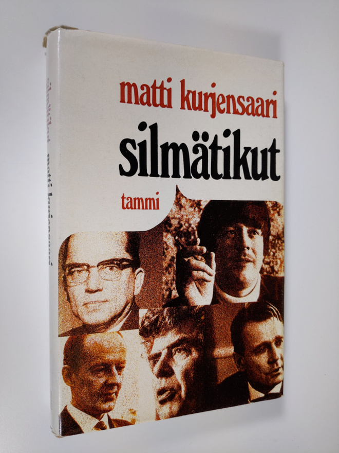 Matti Kurjensaari : Silmätikut : Muotokuvia muistista
