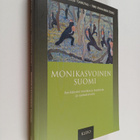 Timo Vihavainen ym. : Monikasvoinen Suomi : venäläisten m... - pikkukuva 1