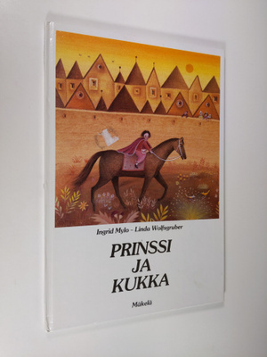 Ingrid Mylo : Prinssi ja kukka