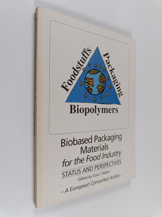 Biobased packaging materials for the food industry : stat...