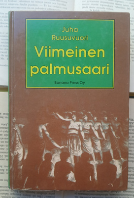 Juha Ruusuvuori - Viimeinen palmusaari (sid.)