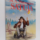 M. A. Numminen : Satuja : taruja ja tosioita elämästä - pikkukuva 1