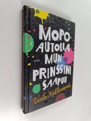 Tuula Kallioniemi : Mopoautolla mun prinssini saapuu
