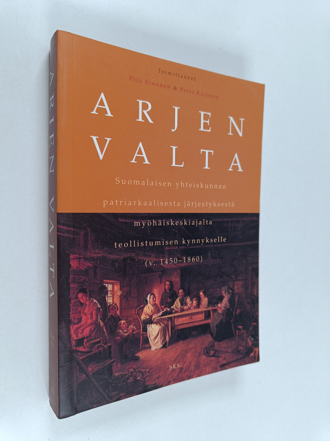 Petri Karonen ym. : Arjen valta : suomalaisen yhteiskunna...