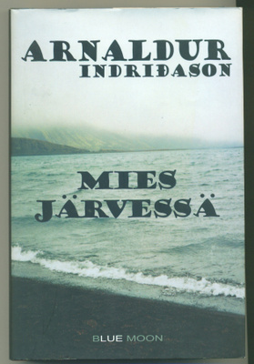 Arnaldur Indridason: Mies järvessä