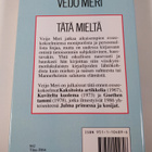 Veijo Meri : Tätä mieltä : esseitä ja monologeja - pikkukuva 2