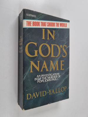 David Yallop : In God's Name