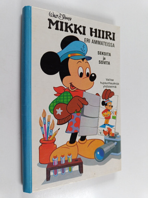 Walt Disney : Mikki Hiiri eri ammateissa