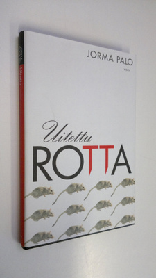 Jorma Palo : Uitettu rotta