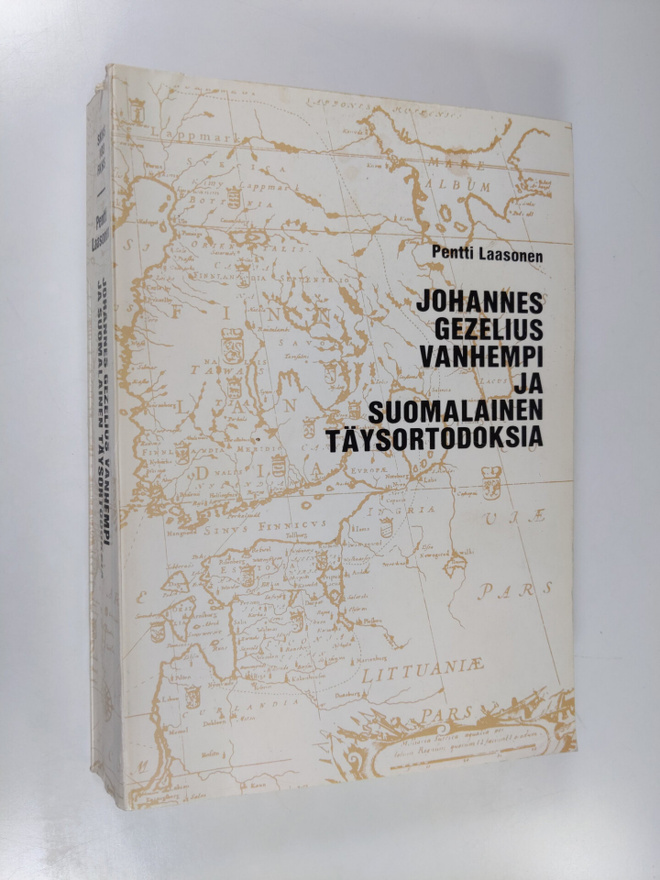 Pentti Laasonen : Johannes Gezelius vanhempi ja suomalain...