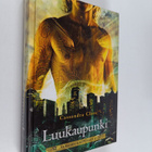 Cassandra Clare : Luukaupunki - pikkukuva 1