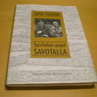 Tapio Vilkuna: Savitalon pojat savotalla - pikkukuva 1