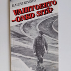 Kalevi Kivistö : Vaihtoehto -onko sitä : puheita vaalikie... - pikkukuva 1