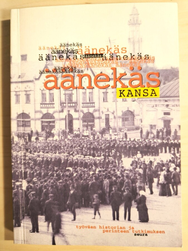 Pauli Kettunen ym. (toim.): Äänekäs kansa