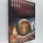 Jeremy Rifkin : Biotekniikan aika : geenin valjastaminen ... - pikkukuva 1