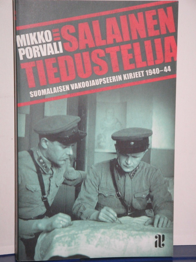 Mikko Porvali : SALAINEN TIEDUSTELIJA