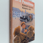 Arto Paasilinna : Kylmät hermot, kuuma veri - pikkukuva 1