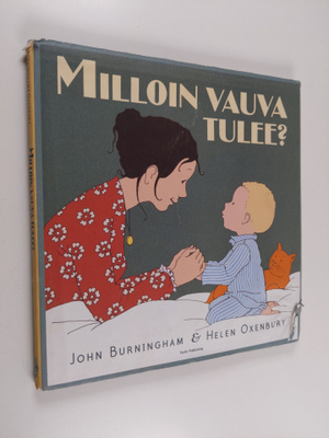 John Burningham : Milloin vauva tulee?