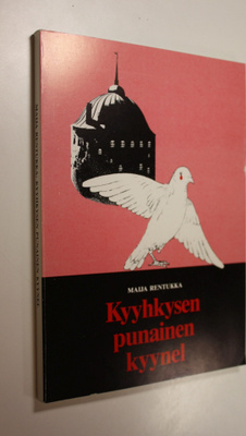 Maija Rentukka : Kyyhkysen punainen kyynel