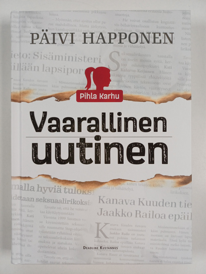 Päivi Happonen : Vaarallinen uutinen