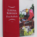 Leena Krohn : Kirje Buddhalle ja muillekin - pikkukuva 1