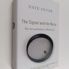 Nate Silver : The signal and the noise : the art and scie... - pikkukuva 1