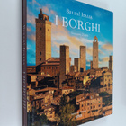 Stefano Zuffi : Bella! Italia I Borghi - pikkukuva 1